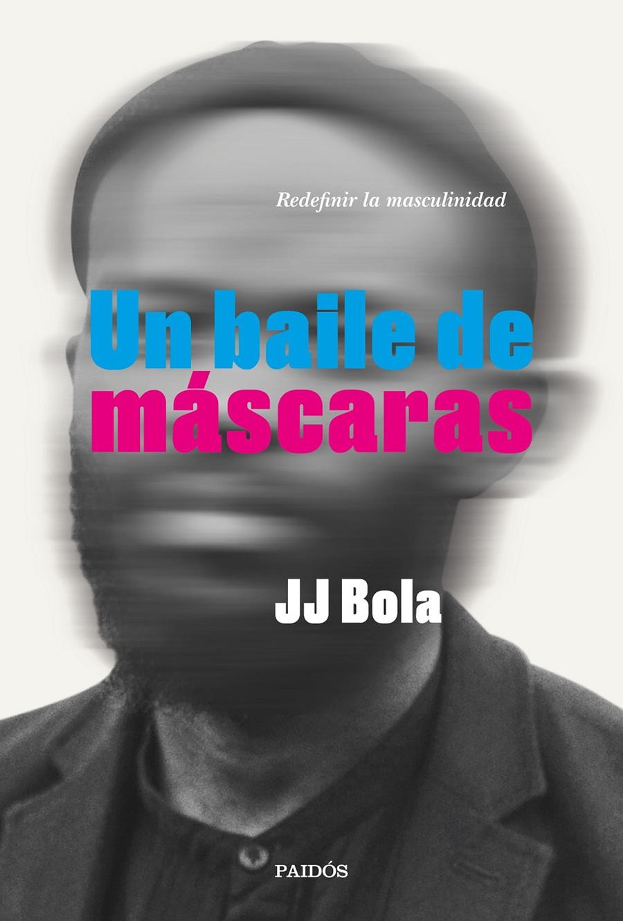 UN BAILE DE MÁSCARAS | 9788449337802 | JJ BOLA | Llibreria La Font de Mimir - Llibreria online Barcelona - Comprar llibres català i castellà