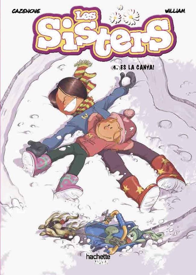 LES SISTERS, 4. QUINA CANYA! | 9788418182556 | CAZENOVE, CHRISTOPHE | Llibreria La Font de Mimir - Llibreria online Barcelona - Comprar llibres català i castellà