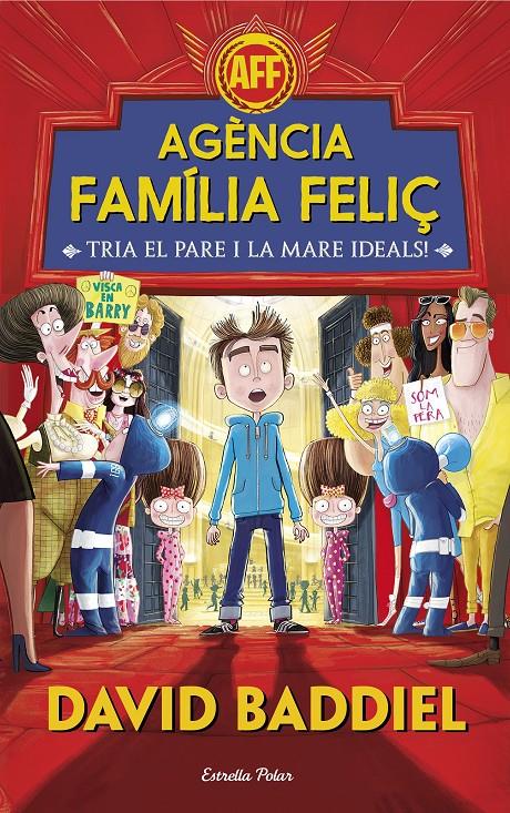 AGÈNCIA FAMÍLIA FELIÇ | 9788491372943 | DAVID BADDIEL | Llibreria La Font de Mimir - Llibreria online Barcelona - Comprar llibres català i castellà