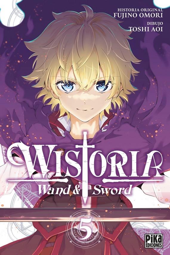 WISTORIA. WAND & SWORD, 5. | 9782811699079 | FUJINO, OMORI | Llibreria La Font de Mimir - Llibreria online Barcelona - Comprar llibres català i castellà