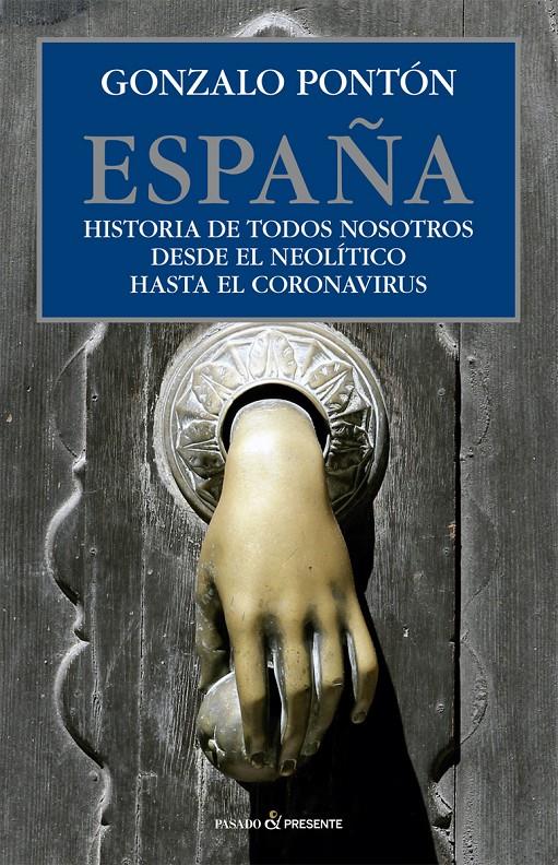 ESPAÑA | 9788412402421 | PONTÓN, GONZALO | Llibreria La Font de Mimir - Llibreria online Barcelona - Comprar llibres català i castellà