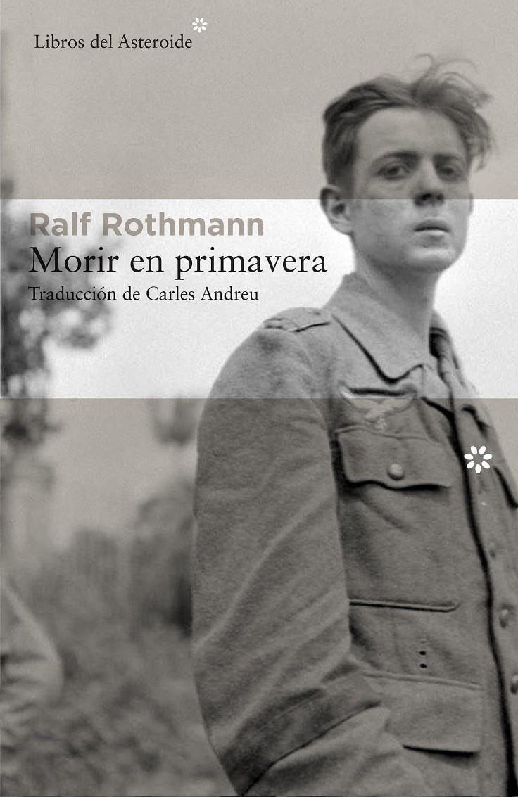 MORIR EN PRIMAVERA | 9788416213849 | ROTHMANN, RALF | Llibreria La Font de Mimir - Llibreria online Barcelona - Comprar llibres català i castellà