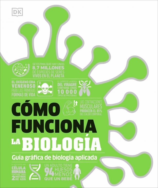 CÓMO FUNCIONA LA BIOLOGÍA | 9780241753163 | DK | Llibreria La Font de Mimir - Llibreria online Barcelona - Comprar llibres català i castellà