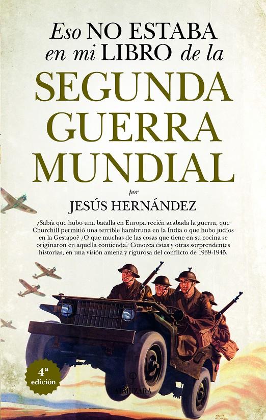 ESO NO ESTABA EN MI LIBRO DE LA SEGUNDA GUERRA MUNDIAL | 9788411319614 | JESÚS HERNÁNDEZ | Llibreria La Font de Mimir - Llibreria online Barcelona - Comprar llibres català i castellà