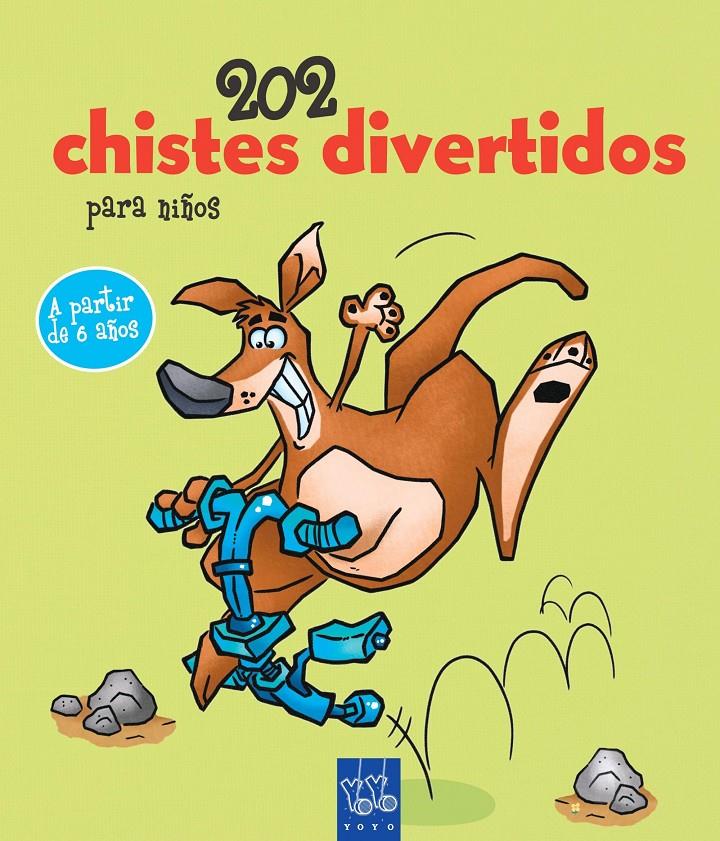 202 CHISTES DIVERTIDOS PARA NIÑOS. 2 | 9788408149873 | YOYO | Llibreria La Font de Mimir - Llibreria online Barcelona - Comprar llibres català i castellà