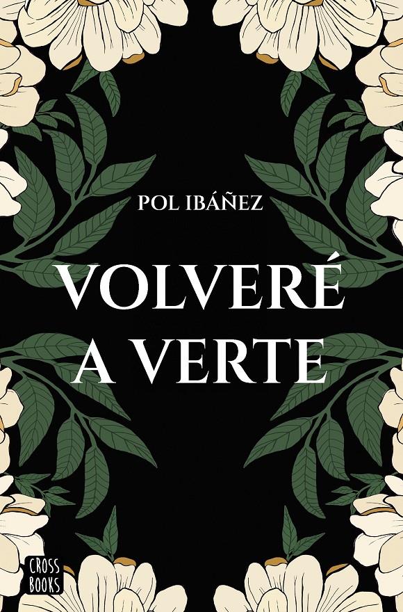 VOLVERÉ A VERTE | 9788408267188 | IBÁÑEZ, POL | Llibreria La Font de Mimir - Llibreria online Barcelona - Comprar llibres català i castellà