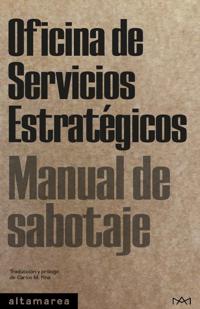 MANUAL DE SABOTAJE | 9788410435216 | OFICINA DE SERVICIOS ESTRATÉGICOS | Llibreria La Font de Mimir - Llibreria online Barcelona - Comprar llibres català i castellà
