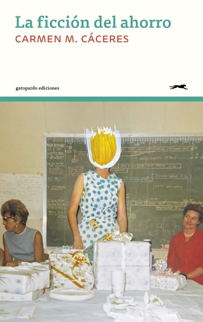 LA FICCIÓN DEL AHORRO | 9788412967647 | CÁCERES, CARMEN M. | Llibreria La Font de Mimir - Llibreria online Barcelona - Comprar llibres català i castellà
