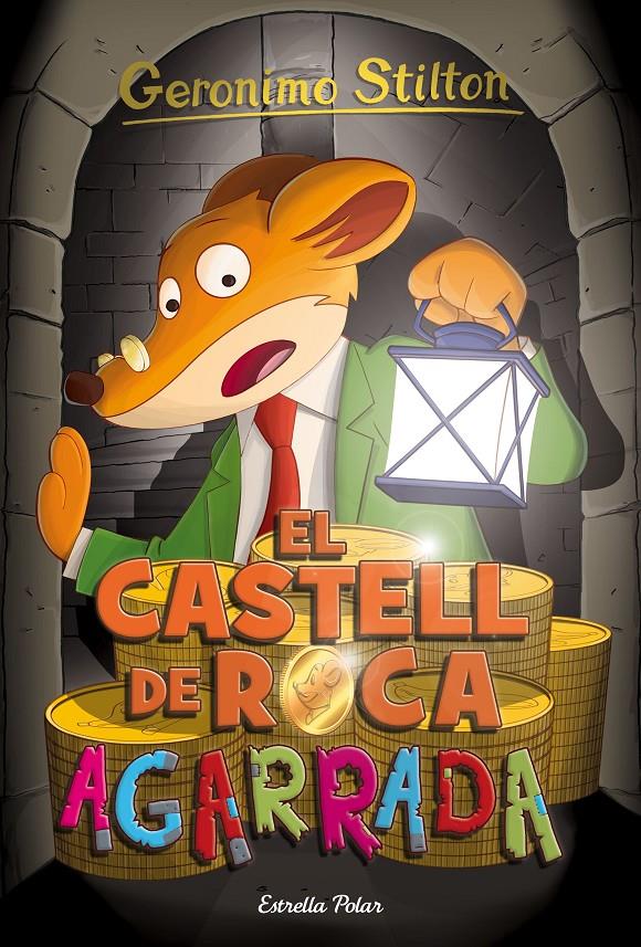 EL CASTELL DE ROCA AGARRADA | 9788416522385 | GERONIMO STILTON | Llibreria La Font de Mimir - Llibreria online Barcelona - Comprar llibres català i castellà