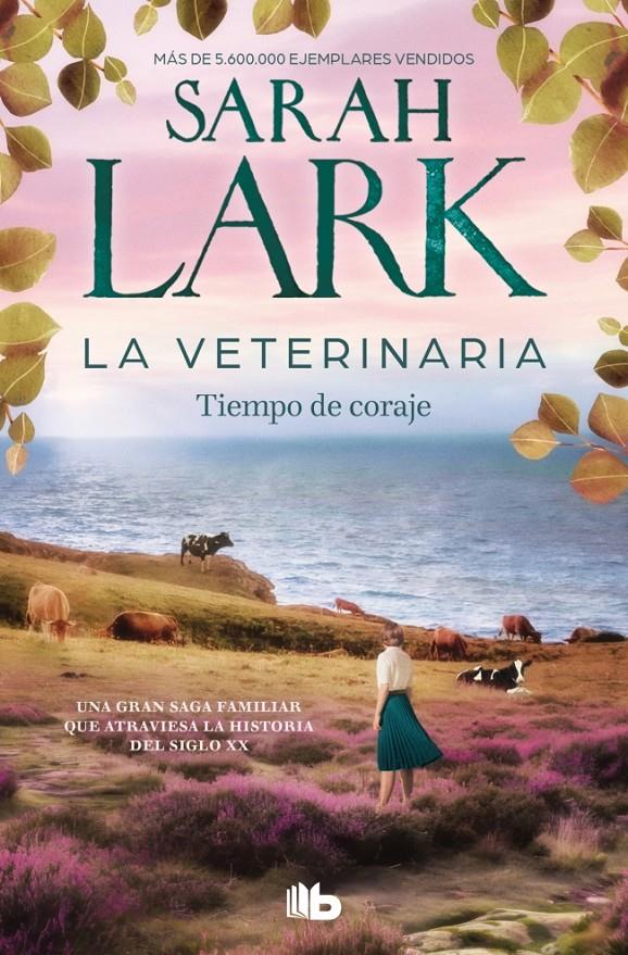 LA VETERINARIA. TIEMPO DE CORAJE (LA VETERINARIA 3) | 9788410381902 | LARK, SARAH | Llibreria La Font de Mimir - Llibreria online Barcelona - Comprar llibres català i castellà
