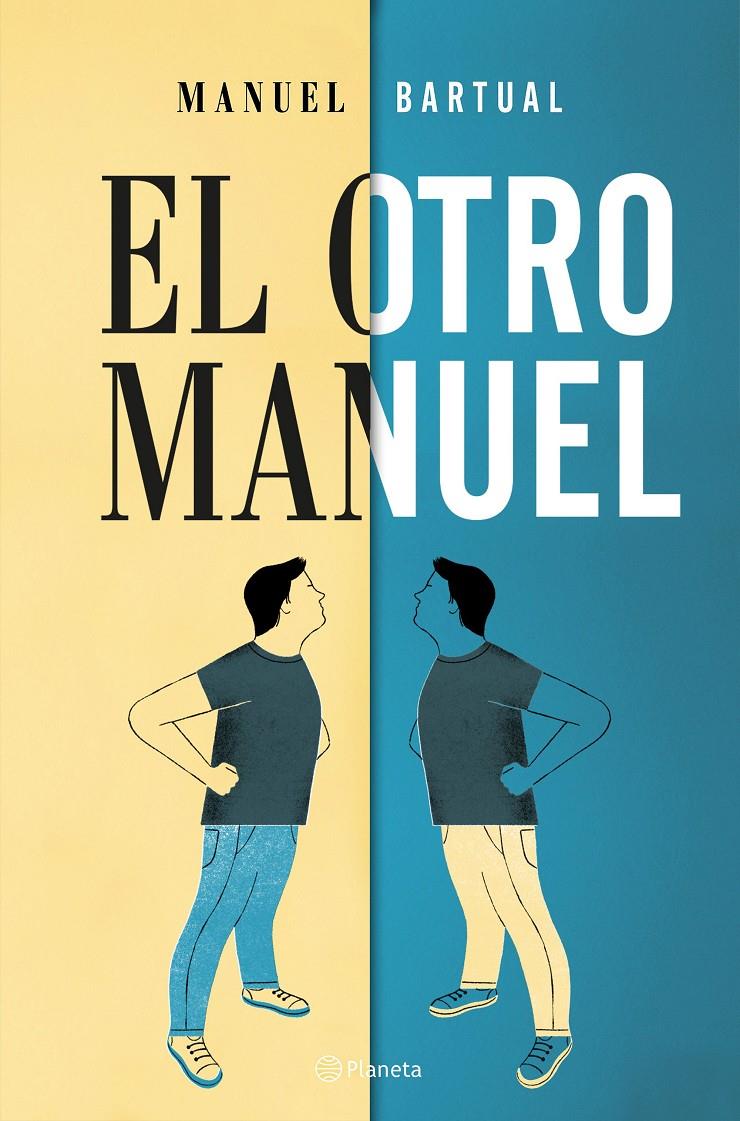 EL OTRO MANUEL | 9788408182696 | BARTUAL, MANUEL | Llibreria La Font de Mimir - Llibreria online Barcelona - Comprar llibres català i castellà