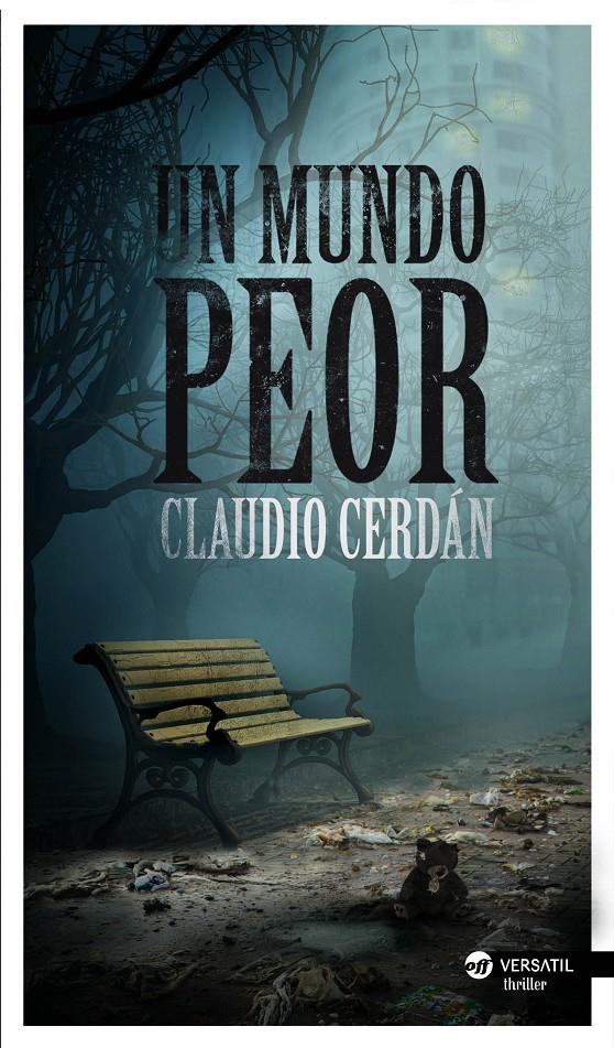 UN MUNDO PEOR | 9788494120527 | CERDÁN, CLAUDIO | Llibreria La Font de Mimir - Llibreria online Barcelona - Comprar llibres català i castellà