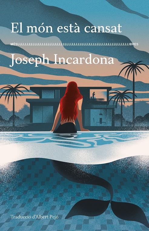 EL MÓN ESTÀ CANSAT | 9788417353766 | INCARDONA, JOSEPH | Llibreria La Font de Mimir - Llibreria online Barcelona - Comprar llibres català i castellà