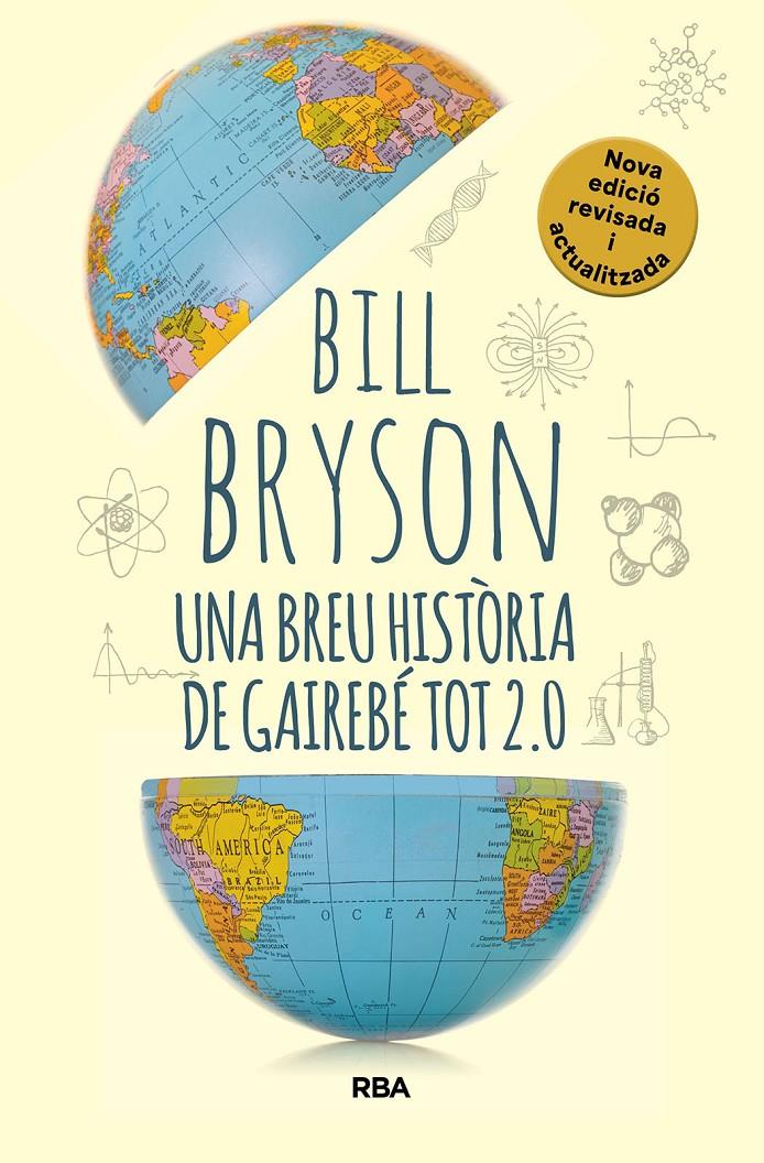 UNA BREU HISTÒRIA DE GAIREBÉ TOT 2.0 | 9788411325745 | BRYSON, BILL | Llibreria La Font de Mimir - Llibreria online Barcelona - Comprar llibres català i castellà