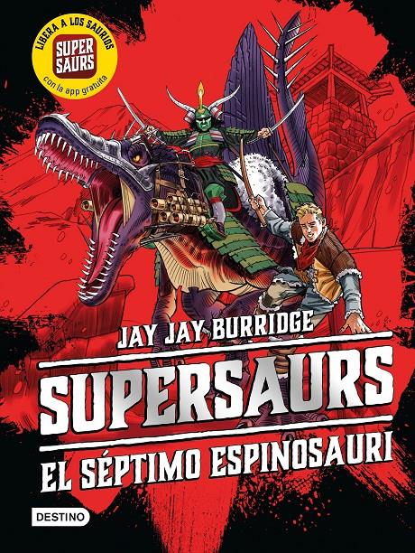 SUPERSAURS 5. EL SÉPTIMO ESPINOSAURI | 9788408222446 | BURRIDGE, JAY | Llibreria La Font de Mimir - Llibreria online Barcelona - Comprar llibres català i castellà