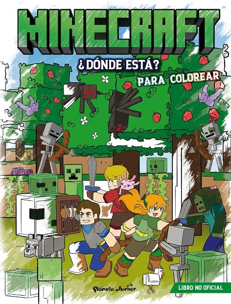 MINECRAFT. ¿DÓNDE ESTÁ? PARA COLOREAR | 9788408311379 | AA. VV. | Llibreria La Font de Mimir - Llibreria online Barcelona - Comprar llibres català i castellà