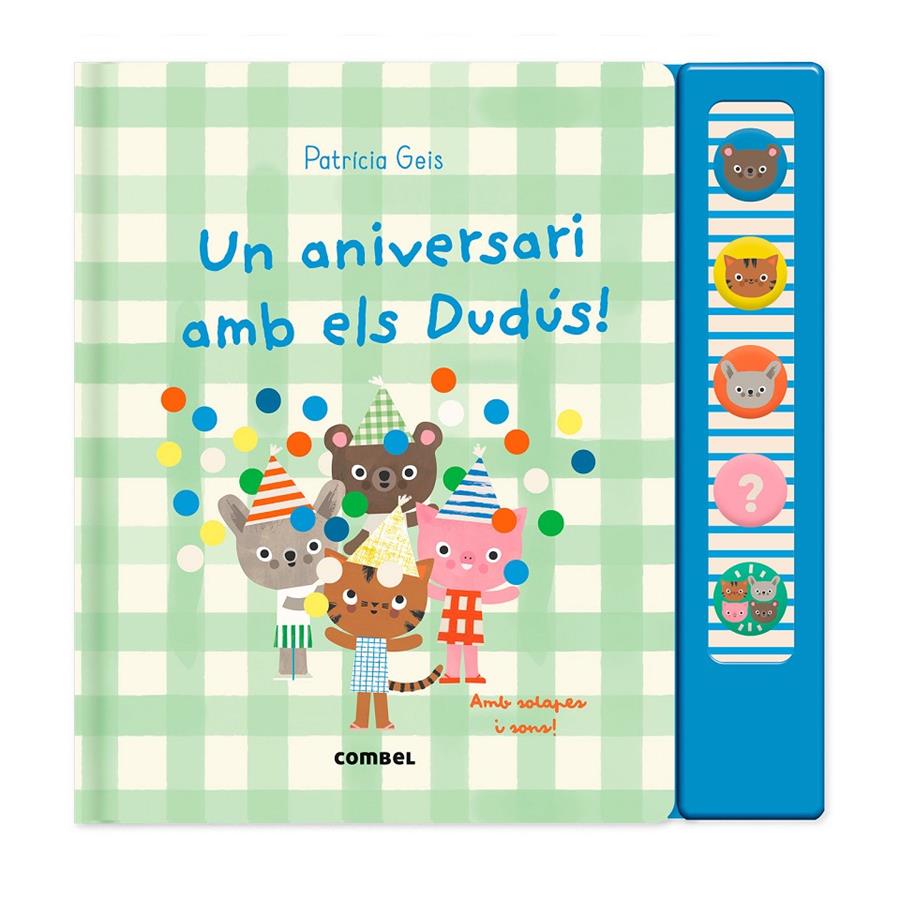 UN ANIVERSARI AMB ELS DUDÚS! | 9788411583930 | GEIS CONTI, PATRICIA | Llibreria La Font de Mimir - Llibreria online Barcelona - Comprar llibres català i castellà