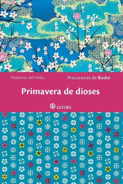 PRIMAVERA DE DIOSES | 9788419035554 | BASHO, PRECURSORES DE | Llibreria La Font de Mimir - Llibreria online Barcelona - Comprar llibres català i castellà