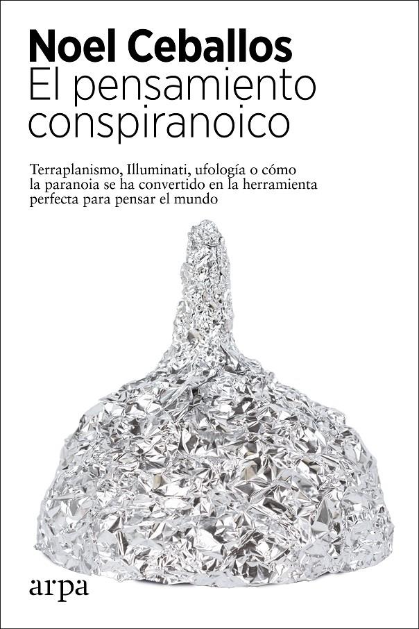 EL PENSAMIENTO CONSPIRANOICO | 9788417623944 | CEBALLOS, NOEL | Llibreria La Font de Mimir - Llibreria online Barcelona - Comprar llibres català i castellà