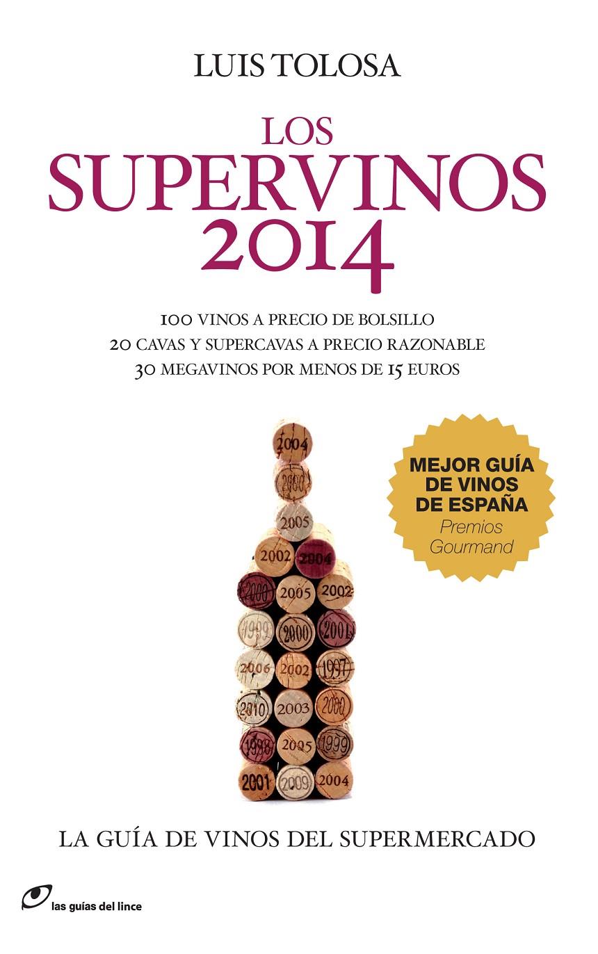 LOS SUPERVINOS 2014 | 9788415070368 | LUIS TOLOSA | Llibreria La Font de Mimir - Llibreria online Barcelona - Comprar llibres català i castellà