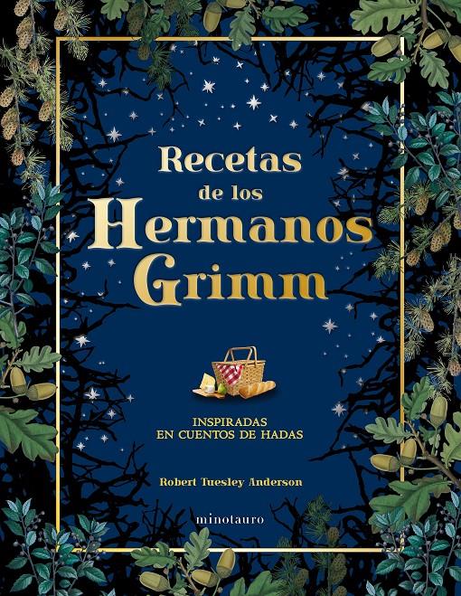RECETAS DE LOS HERMANOS GRIMM | 9788445019443 | TUESLEY ANDERSON, ROBERT | Llibreria La Font de Mimir - Llibreria online Barcelona - Comprar llibres català i castellà