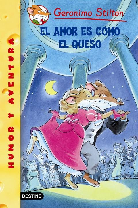AMOR ES COMO EL QUESO (GS) | 9788408052821 | GERONIMO STILTON | Llibreria La Font de Mimir - Llibreria online Barcelona - Comprar llibres català i castellà