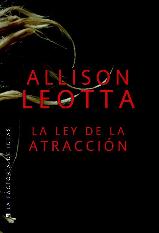 LA LEY DE LA ATRACCIÓN | 9788490186848 | LEOTTA, ALLISON | Llibreria La Font de Mimir - Llibreria online Barcelona - Comprar llibres català i castellà