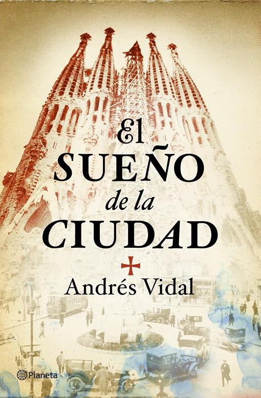 EL SUEÑO DE LA CIUDAD | 9788408098782 | ANDRES VIDAL | Llibreria La Font de Mimir - Llibreria online Barcelona - Comprar llibres català i castellà