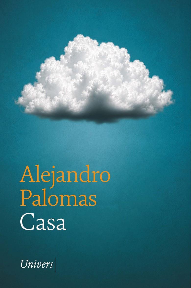 CASA | 9788419721778 | PALOMAS PUBILL, ALEJANDRO | Llibreria La Font de Mimir - Llibreria online Barcelona - Comprar llibres català i castellà