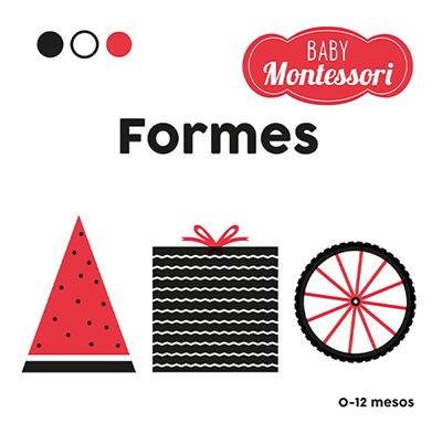 BABY MONTESSORI. FORMES | 9788468267449 | BARUZZI, AGNESE | Llibreria La Font de Mimir - Llibreria online Barcelona - Comprar llibres català i castellà