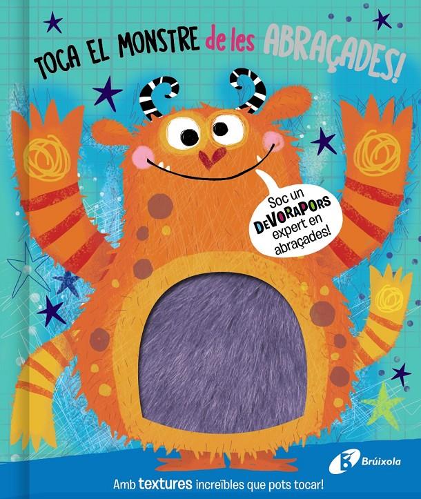 TOCA EL MONSTRE DE LES ABRAÇADES! | 9788413491868 | VARIOS AUTORES | Llibreria La Font de Mimir - Llibreria online Barcelona - Comprar llibres català i castellà
