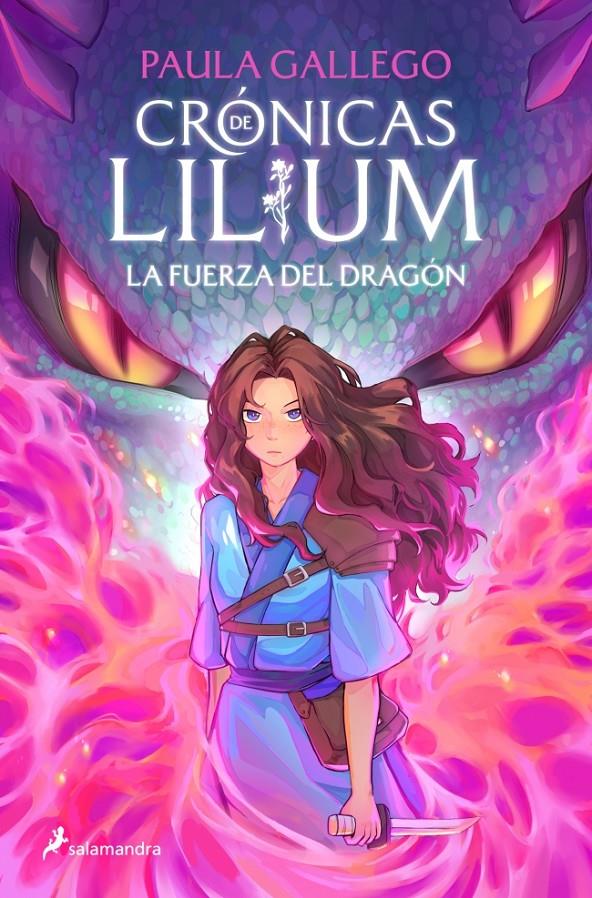 LA FUERZA DEL DRAGÓN (CRÓNICAS DE LILIUM 1) | 9788419868381 | GALLEGO, PAULA | Llibreria La Font de Mimir - Llibreria online Barcelona - Comprar llibres català i castellà