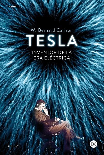 TESLA | 9788498927177 | CARLSON, W. BERNARD | Llibreria La Font de Mimir - Llibreria online Barcelona - Comprar llibres català i castellà