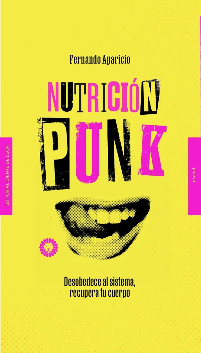 NUTRICIÓN PUNK | 9788412366907 | APARICIO, FERNANDO | Llibreria La Font de Mimir - Llibreria online Barcelona - Comprar llibres català i castellà