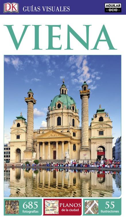 VIENA (GUÍAS VISUALES) | 9788403516489 | VARIOS AUTORES | Llibreria La Font de Mimir - Llibreria online Barcelona - Comprar llibres català i castellà