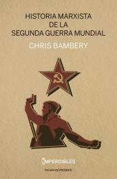 HISTORIA MARXISTA DE LA SEGUNDA GUERRA MUNDIAL | 9788412465945 | BAMBERY, CHRIS | Llibreria La Font de Mimir - Llibreria online Barcelona - Comprar llibres català i castellà