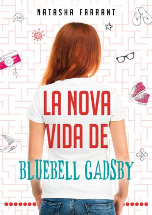 LA NOVA VIDA DE BLUEBELL GADSBY | 9788424645793 | FARRANT, NATASHA | Llibreria La Font de Mimir - Llibreria online Barcelona - Comprar llibres català i castellà
