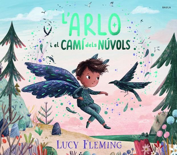 L'ARLO I EL CAMÍ DELS NÚVOLS | 9788447956258 | FLEMING, LUCY | Llibreria La Font de Mimir - Llibreria online Barcelona - Comprar llibres català i castellà