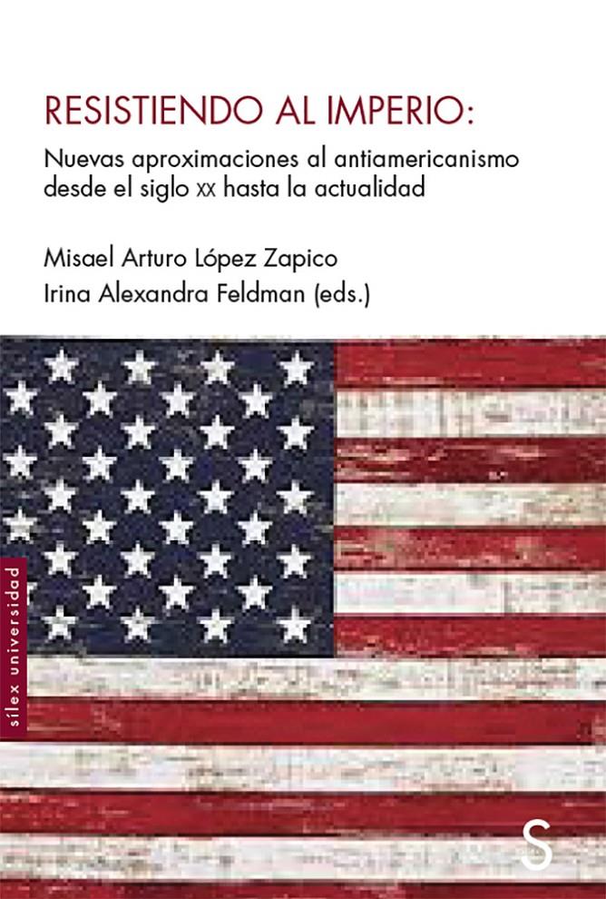 RESISTIENDO AL IMPERIO | 9788477379997 | LOPEZ ZAPICO, MISAEL ARTURO/FELDAN, IRINA ALEXANDRA | Llibreria La Font de Mimir - Llibreria online Barcelona - Comprar llibres català i castellà