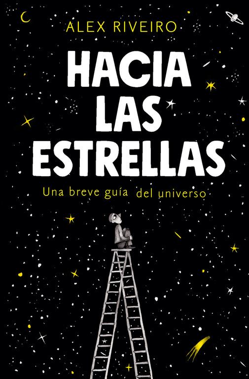 HACIA LAS ESTRELLAS | 9788420434087 | RIVEIRO, ÁLEX | Llibreria La Font de Mimir - Llibreria online Barcelona - Comprar llibres català i castellà
