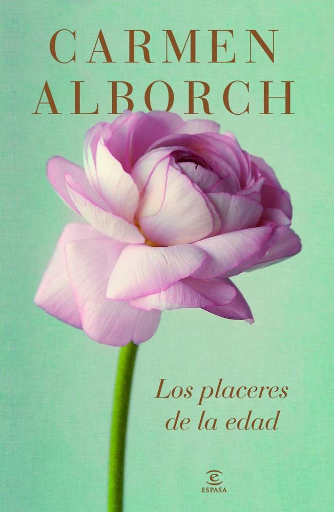 PLACERES DE LA EDAD LOS | 9788467041460 | ALBORCH CARMEN | Llibreria La Font de Mimir - Llibreria online Barcelona - Comprar llibres català i castellà
