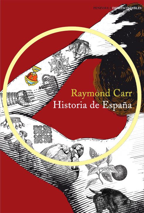 HISTORIA DE ESPAÑA | 9788499422909 | RAYMOND CARR | Llibreria La Font de Mimir - Llibreria online Barcelona - Comprar llibres català i castellà