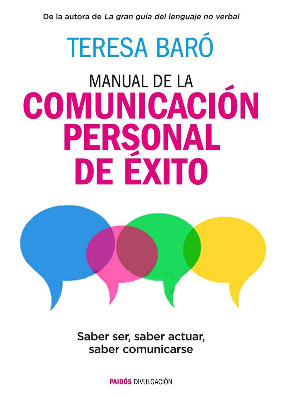 MANUAL DE LA COMUNICACIÓN PERSONAL DE ÉXITO | 9788449331053 | TERESA BARÓ CATAFAU | Llibreria La Font de Mimir - Llibreria online Barcelona - Comprar llibres català i castellà