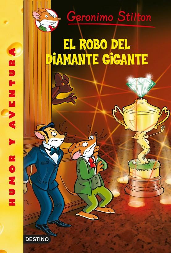EL ROBO DEL DIAMANTE GIGANTE | 9788408125457 | STILTON, GERONIMO | Llibreria La Font de Mimir - Llibreria online Barcelona - Comprar llibres català i castellà