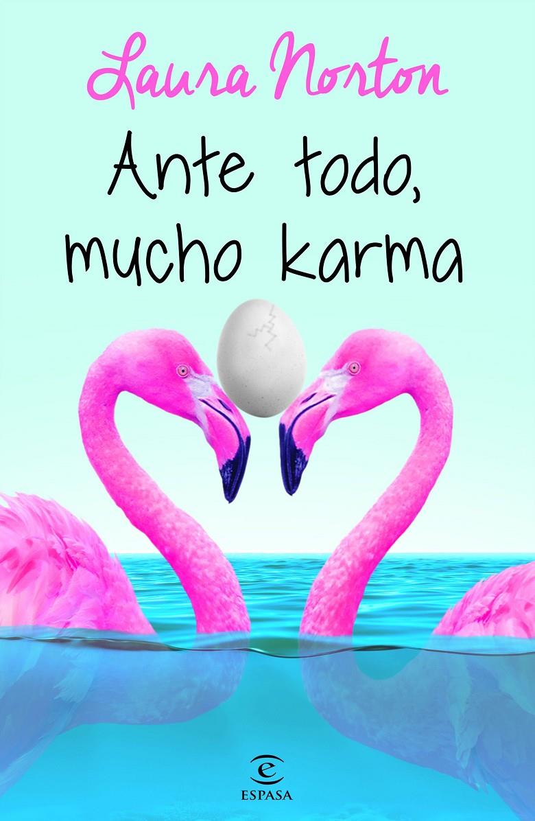 ANTE TODO, MUCHO KARMA | 9788467047769 | LAURA NORTON | Llibreria La Font de Mimir - Llibreria online Barcelona - Comprar llibres català i castellà