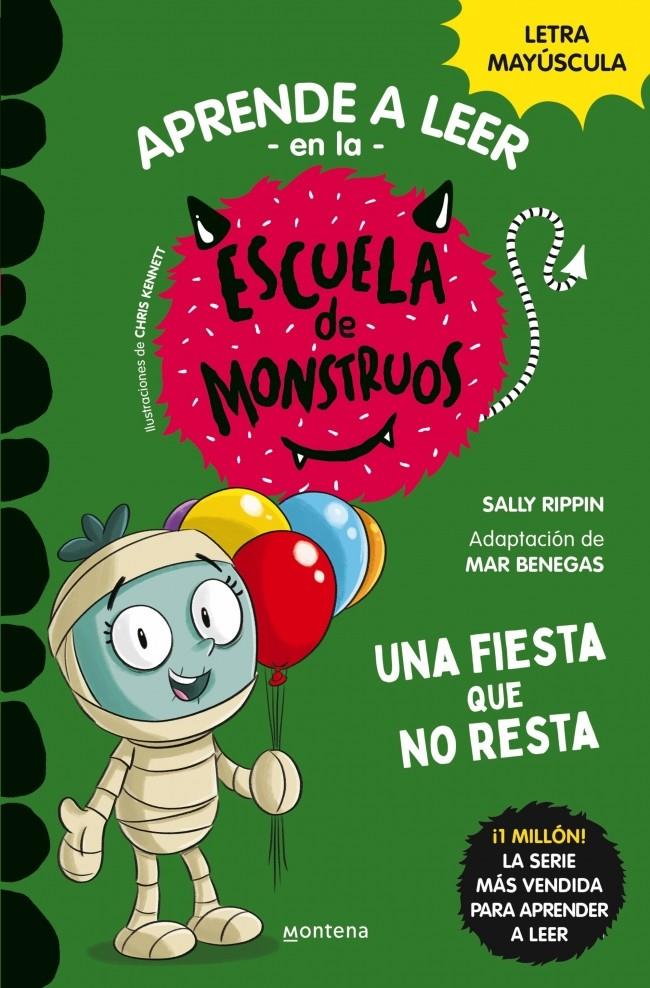 APRENDER A LEER EN LA ESCUELA DE MONSTRUOS 20 - UNA FIESTA QUE NO RESTA | 9788419746078 | RIPPIN, SALLY | Llibreria La Font de Mimir - Llibreria online Barcelona - Comprar llibres català i castellà