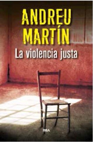 VIOLENCIA JUSTA,LA | 9788490566039 | MARTIN,ANDREU | Llibreria La Font de Mimir - Llibreria online Barcelona - Comprar llibres català i castellà
