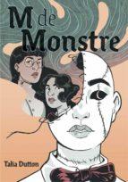 M DE MONSTRE | 9788412493030 | DUTTON, TALIA | Llibreria La Font de Mimir - Llibreria online Barcelona - Comprar llibres català i castellà