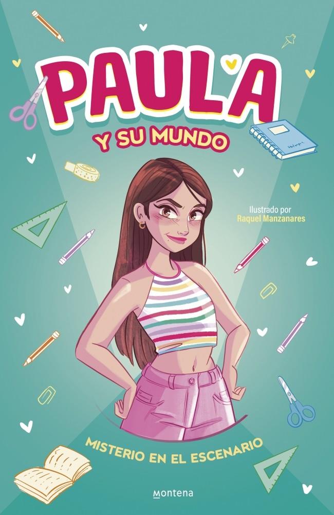 PAULA Y SU MUNDO - MISTERIO EN EL ESCENARIO | 9788410395862 | PAULA Y SU MUNDO | Llibreria La Font de Mimir - Llibreria online Barcelona - Comprar llibres català i castellà