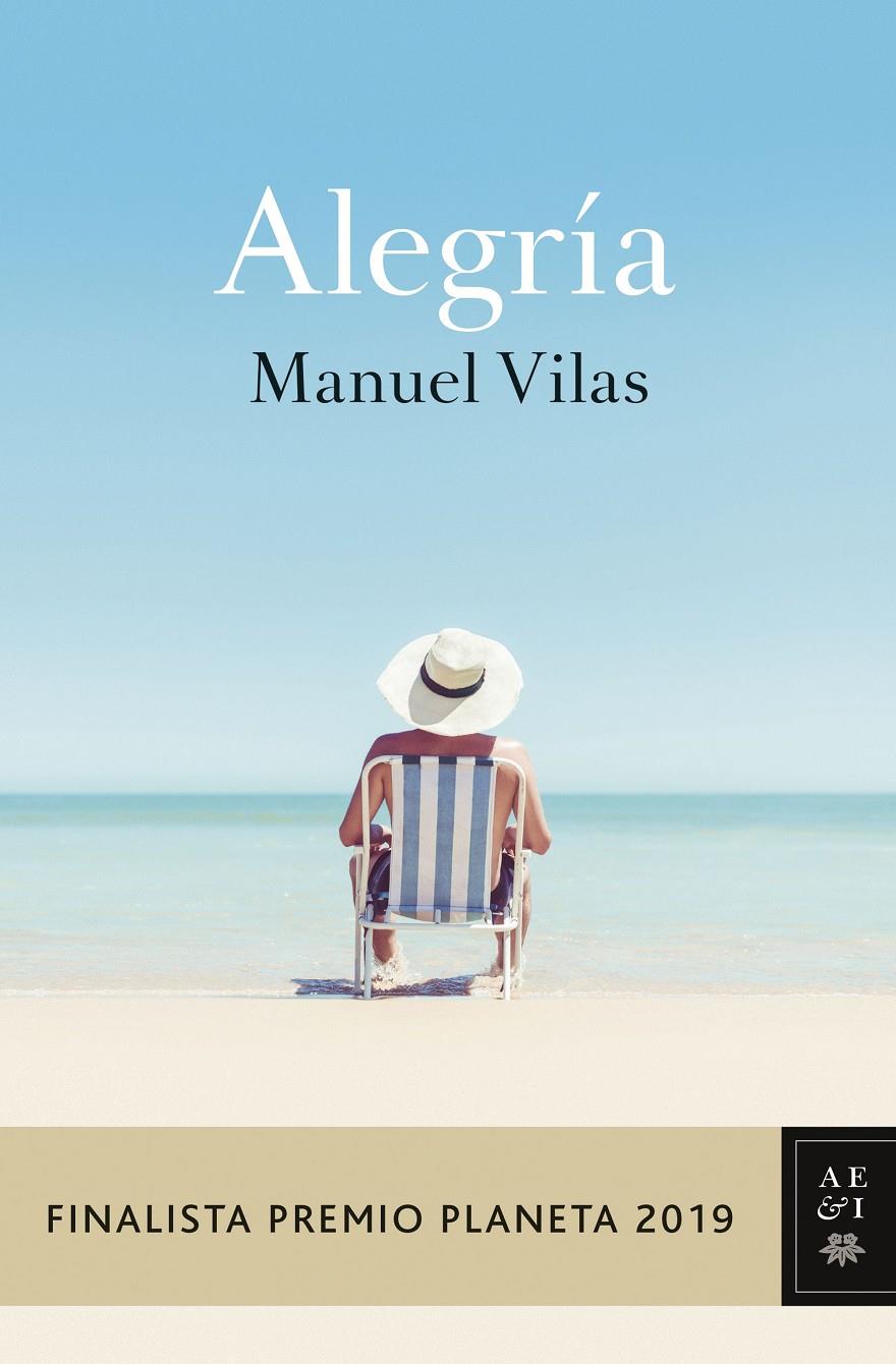 ALEGRÍA | 9788408217855 | VILAS, MANUEL | Llibreria La Font de Mimir - Llibreria online Barcelona - Comprar llibres català i castellà